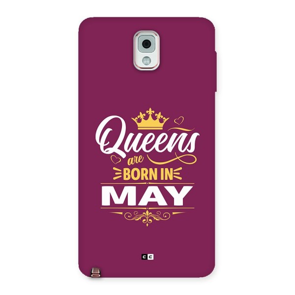 May Born Queens Back Case for Galaxy Note 3