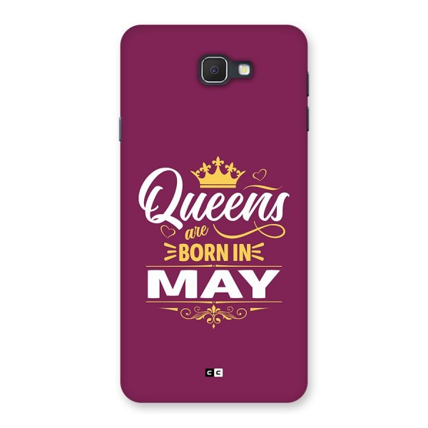 May Born Queens Back Case for Galaxy On7 2016