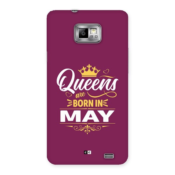 May Born Queens Back Case for Galaxy S2