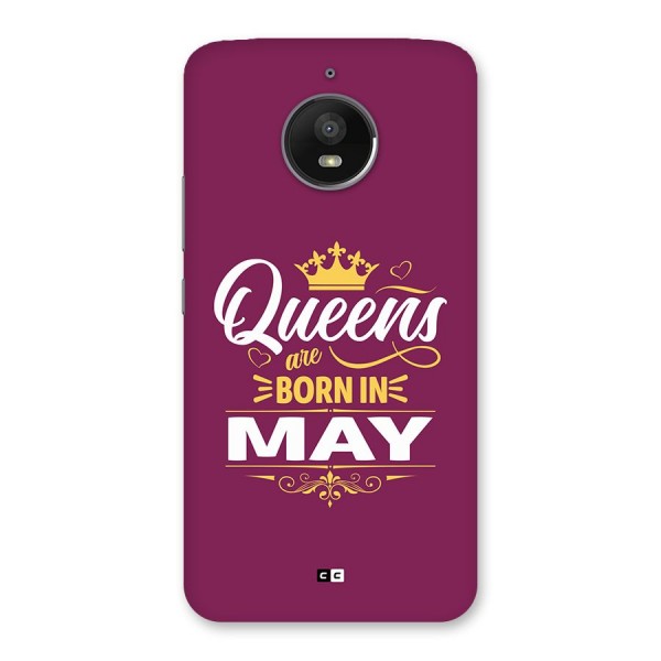 May Born Queens Back Case for Moto E4 Plus