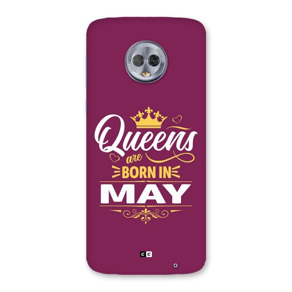 May Born Queens Back Case for Moto G6 Plus