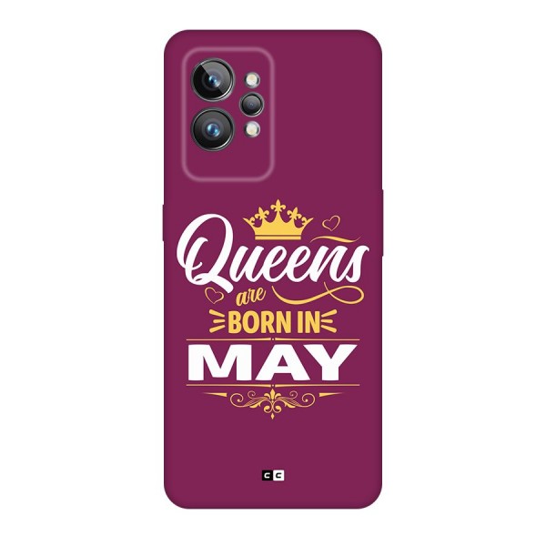 May Born Queens Back Case for Realme GT2 Pro