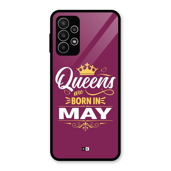 May Born Queens Glass Back Case for Galaxy A23