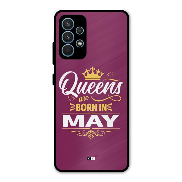 May Born Queens Metal Back Case for Galaxy A32