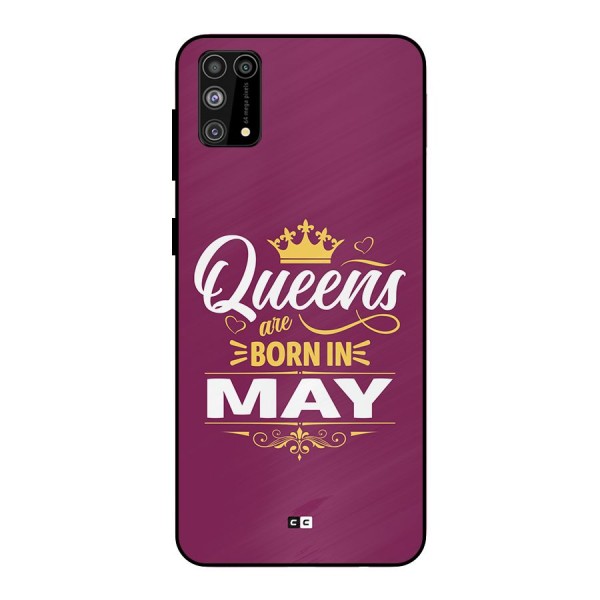 May Born Queens Metal Back Case for Galaxy M31