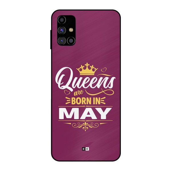 May Born Queens Metal Back Case for Galaxy M31s