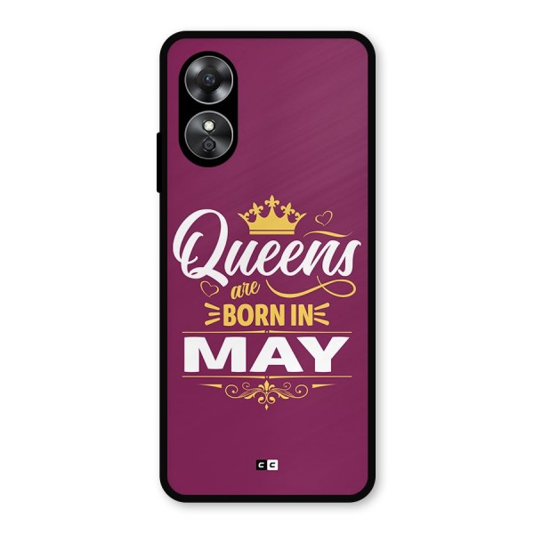 May Born Queens Metal Back Case for Oppo A17