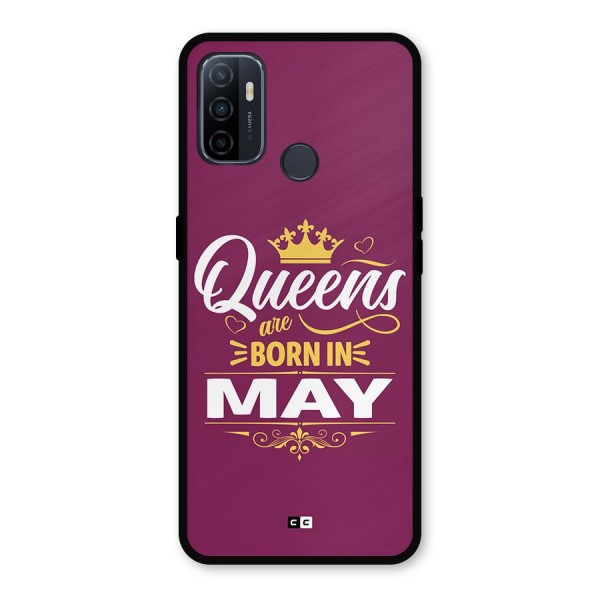 May Born Queens Metal Back Case for Oppo A53