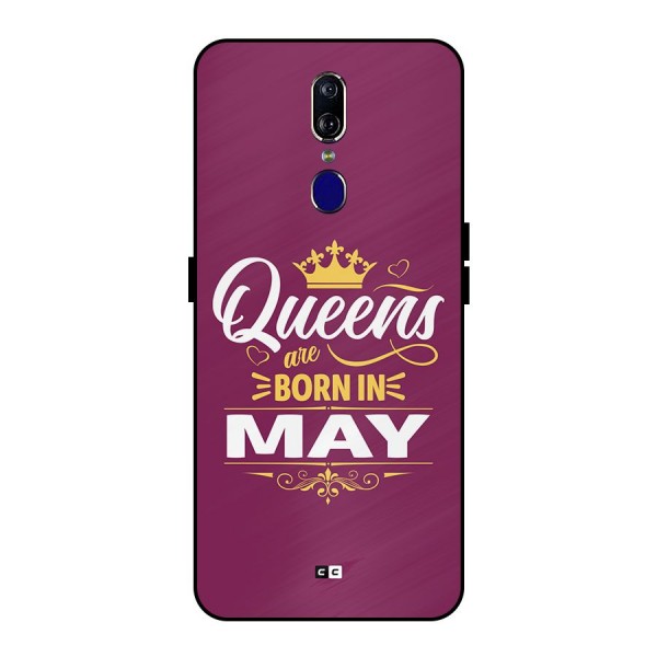 May Born Queens Metal Back Case for Oppo F11