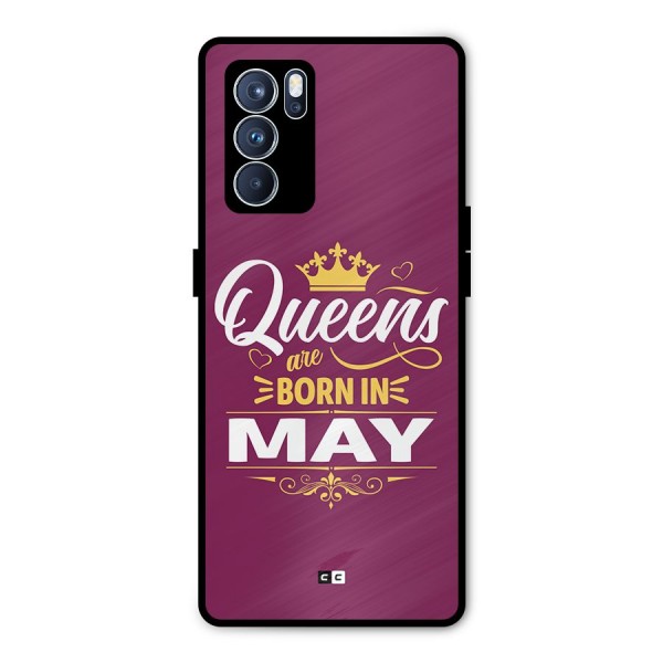 May Born Queens Metal Back Case for Oppo Reno6 Pro 5G