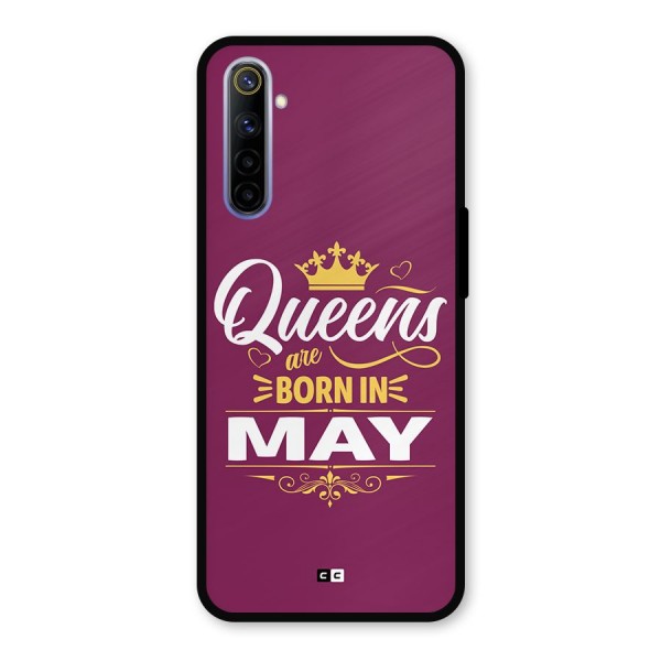 May Born Queens Metal Back Case for Realme 6