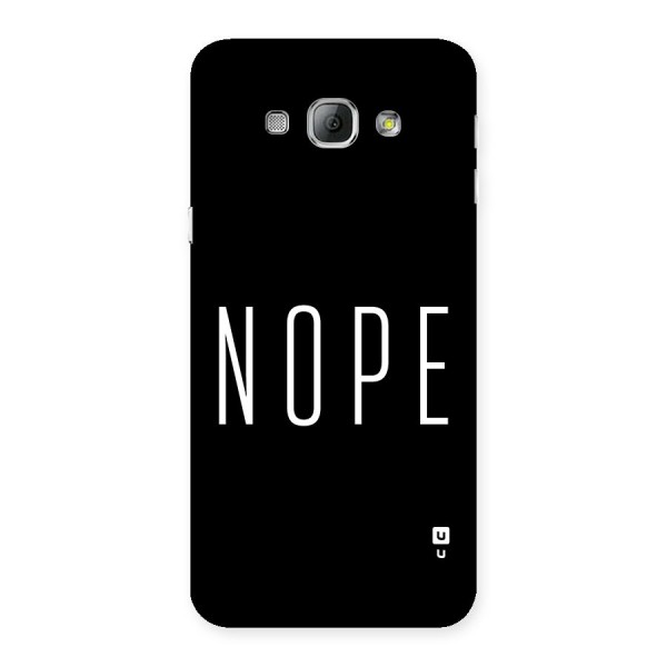 Minimalistic Nope Back Case for Galaxy A8