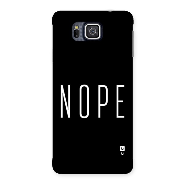 Minimalistic Nope Back Case for Galaxy Alpha