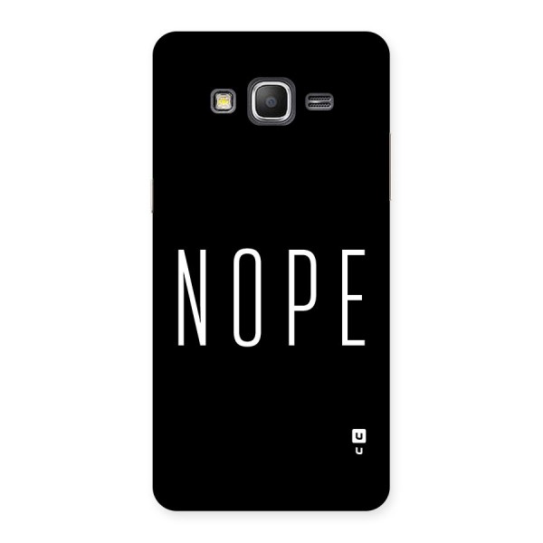 Minimalistic Nope Back Case for Galaxy Grand Prime