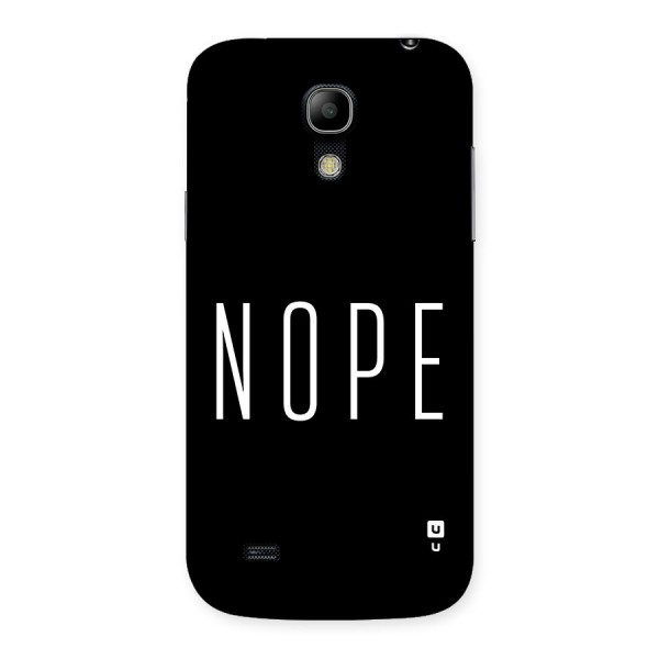 Minimalistic Nope Back Case for Galaxy S4 Mini