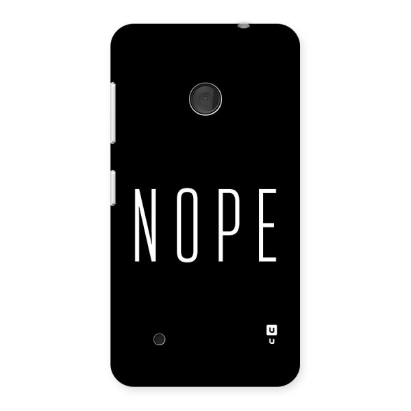 Minimalistic Nope Back Case for Lumia 530