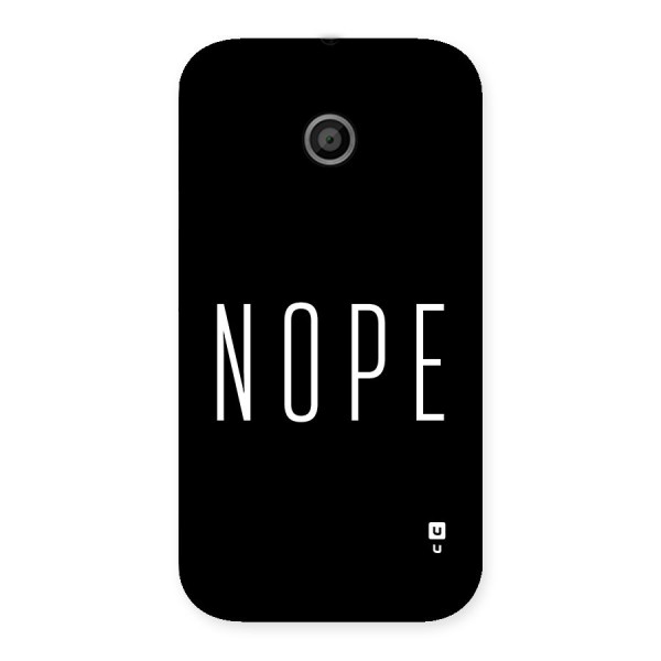 Minimalistic Nope Back Case for Moto E