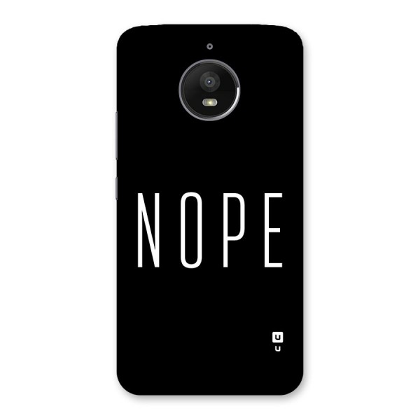 Minimalistic Nope Back Case for Moto E4 Plus