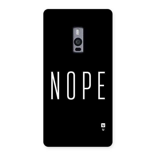 Minimalistic Nope Back Case for OnePlus 2