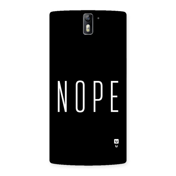 Minimalistic Nope Back Case for OnePlus One