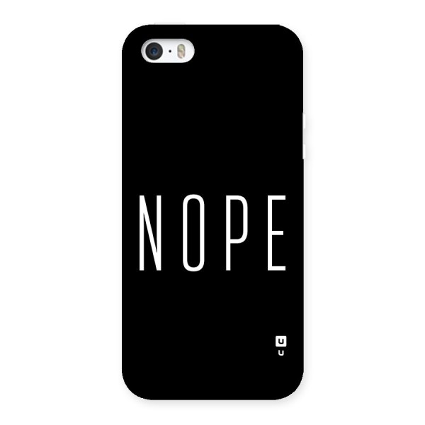 Minimalistic Nope Back Case for iPhone 5 5s