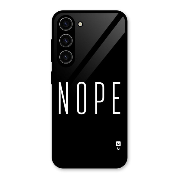 Minimalistic Nope Glass Back Case for Galaxy S23