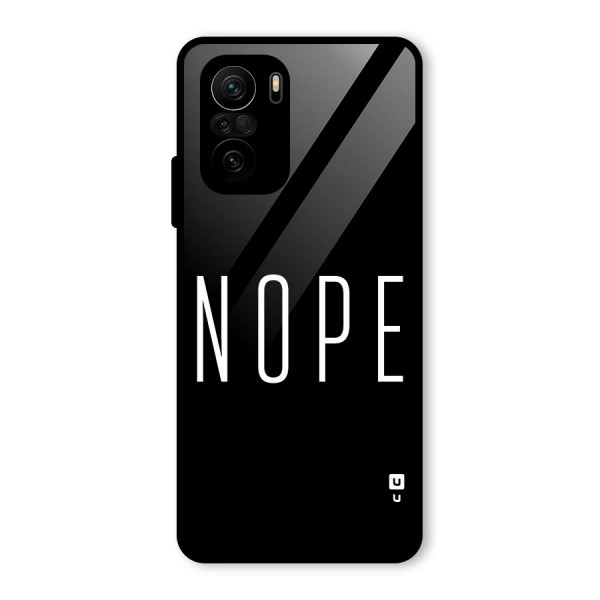 Minimalistic Nope Glass Back Case for Mi 11x