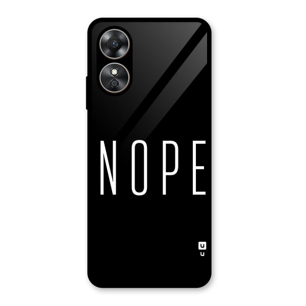 Minimalistic Nope Glass Back Case for Oppo A17