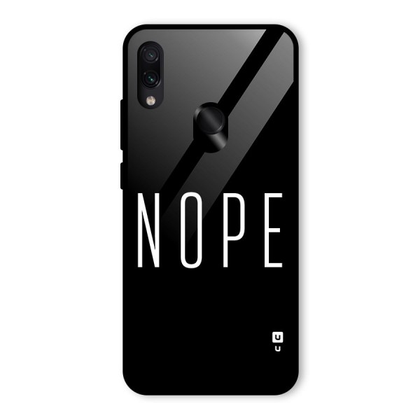 Minimalistic Nope Glass Back Case for Redmi Note 7S