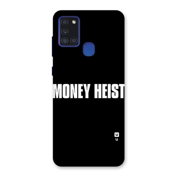 Money Heist Typography Back Case for Galaxy A21s