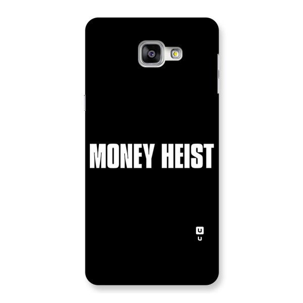 Money Heist Typography Back Case for Galaxy A9