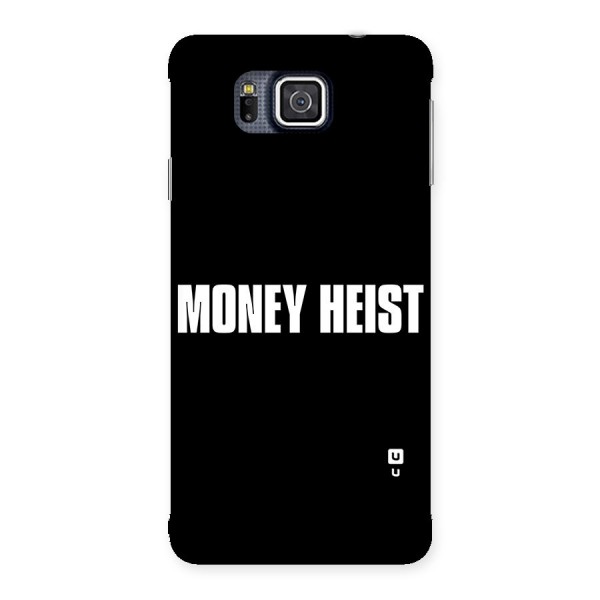 Money Heist Typography Back Case for Galaxy Alpha