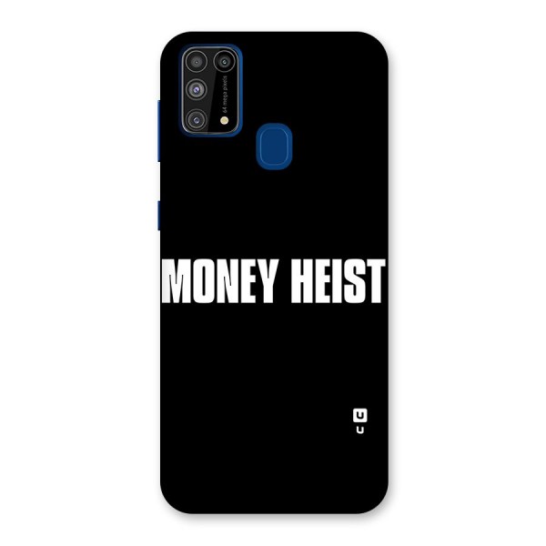 Money Heist Typography Back Case for Galaxy F41