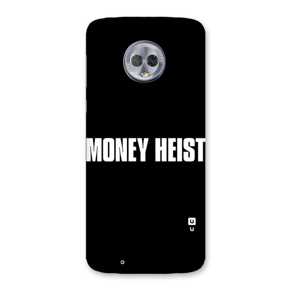 Money Heist Typography Back Case for Moto G6