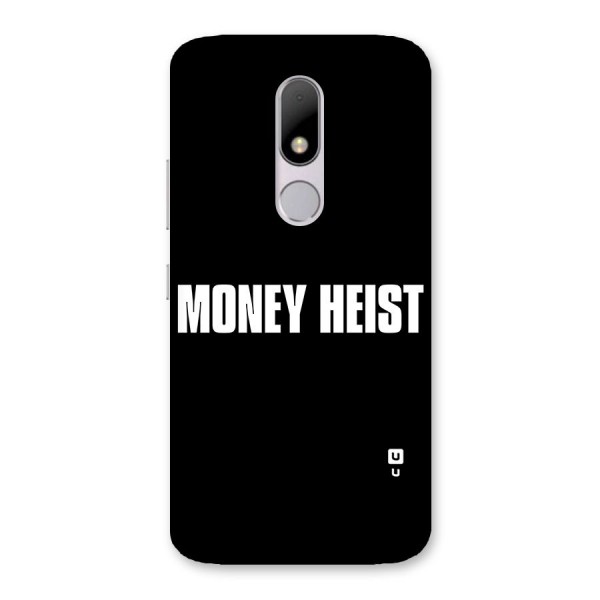 Money Heist Typography Back Case for Moto M