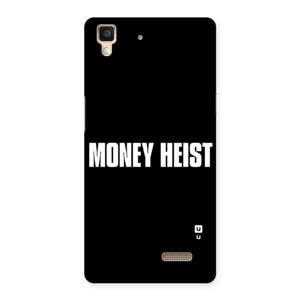 Money Heist Typography Back Case for Oppo R7