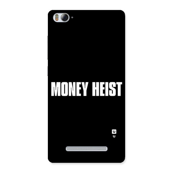 Money Heist Typography Back Case for Xiaomi Mi4i