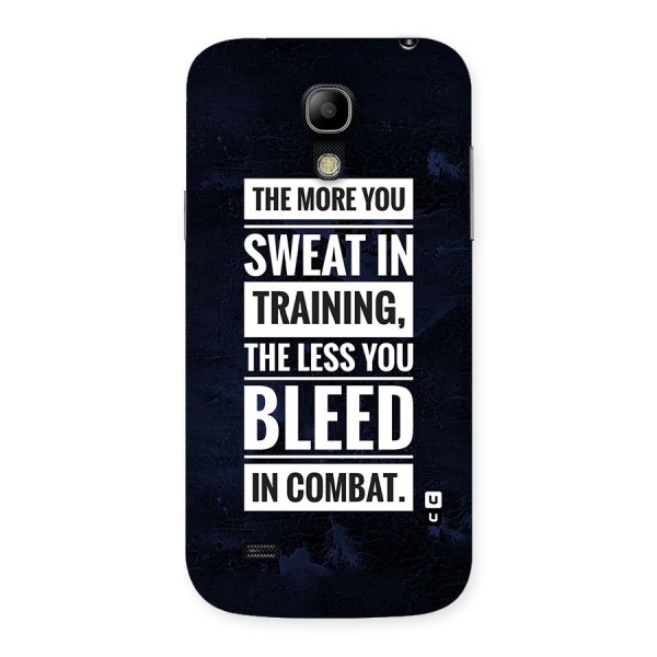 More You Sweat Less You Bleed Back Case for Galaxy S4 Mini