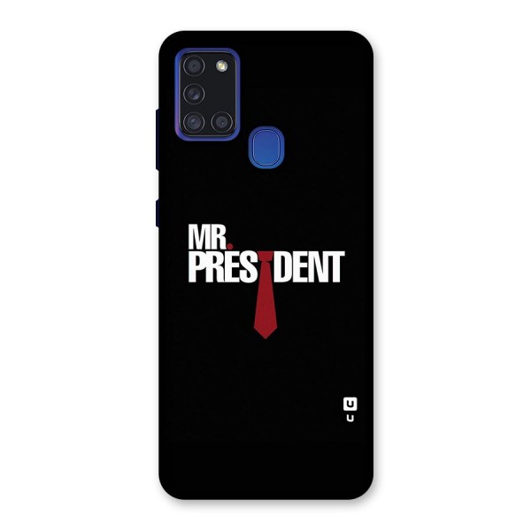 Mr President Back Case for Galaxy A21s