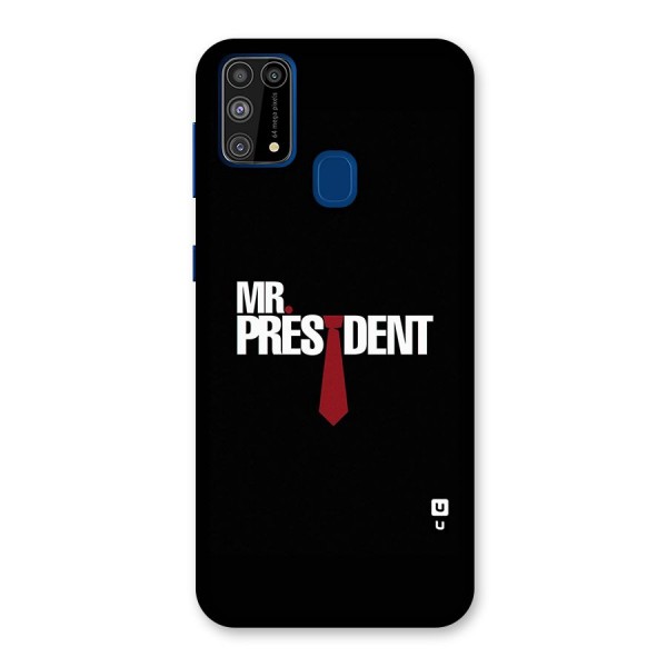 Mr President Back Case for Galaxy F41