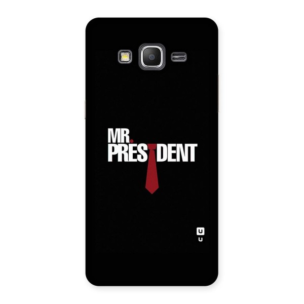 Mr President Back Case for Galaxy Grand Prime