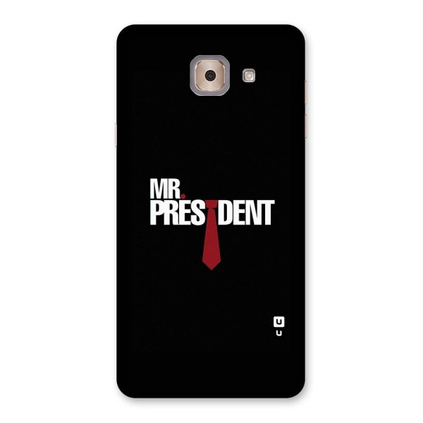 Mr President Back Case for Galaxy J7 Max