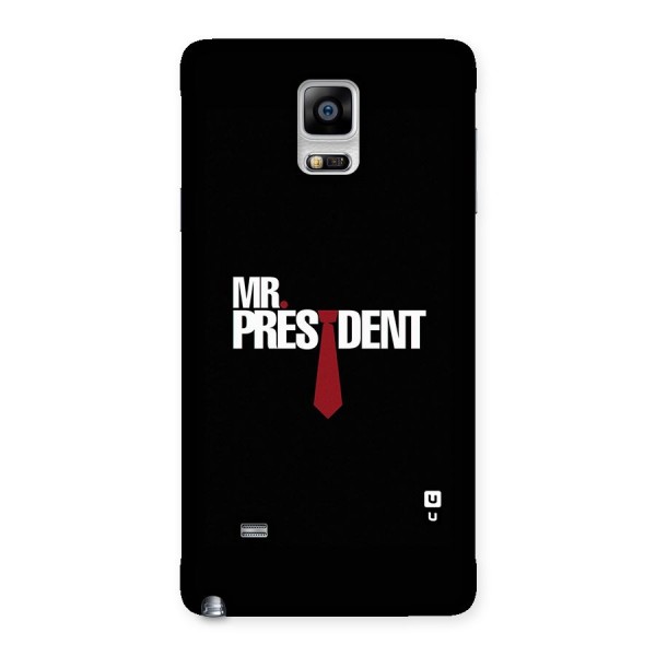 Mr President Back Case for Galaxy Note 4