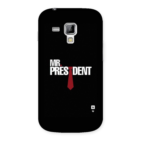 Mr President Back Case for Galaxy S Duos