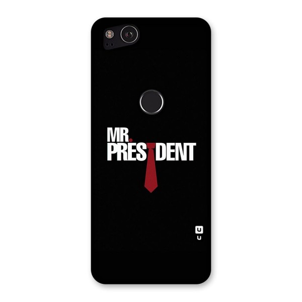 Mr President Back Case for Google Pixel 2