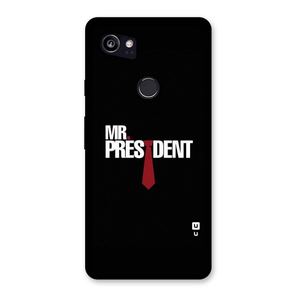 Mr President Back Case for Google Pixel 2 XL