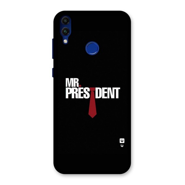 Mr President Back Case for Honor 8C