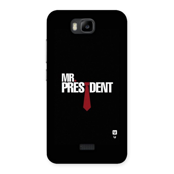 Mr President Back Case for Honor Bee