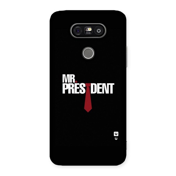 Mr President Back Case for LG G5