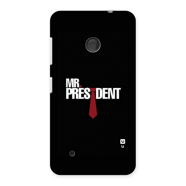 Mr President Back Case for Lumia 530